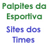 Palpites da Esportiva e Sites dos Times